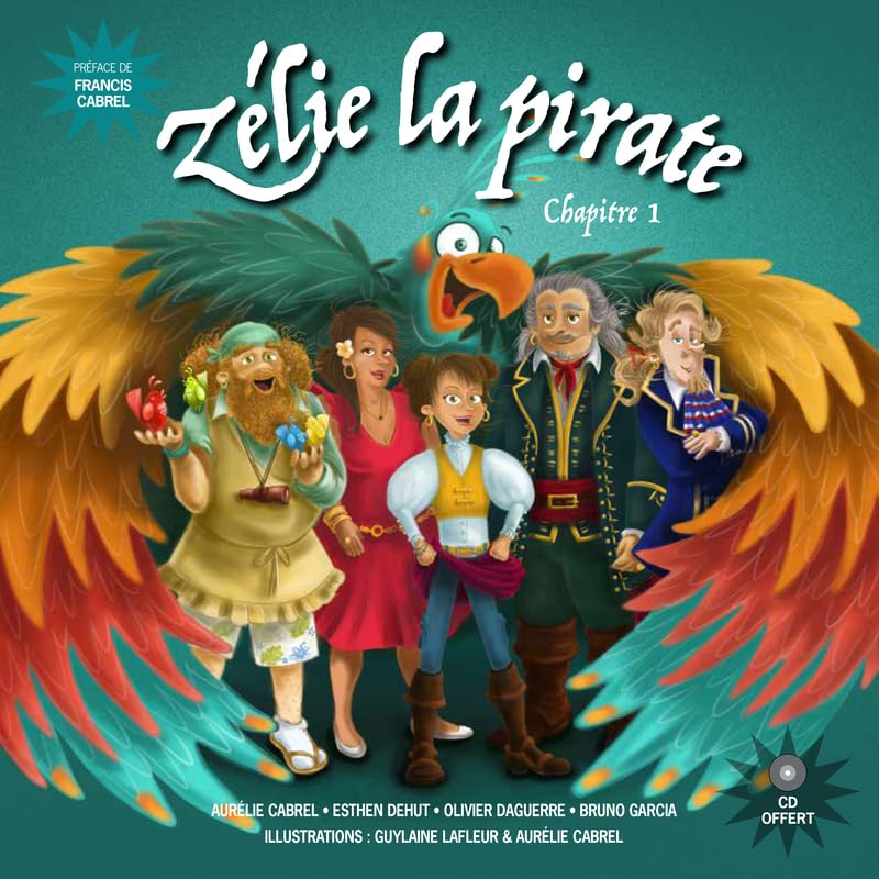 Zélie la pirate. Vol. 1