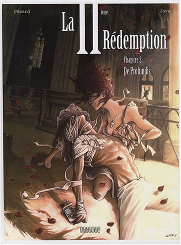 La IIe rédemption. Vol. 2. De profundis