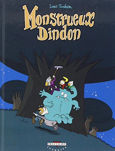 Monstrueux dindons