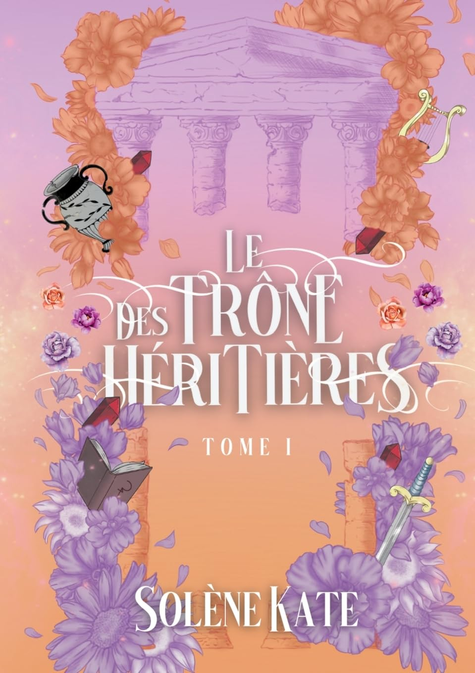 Le trône des héritières : broché