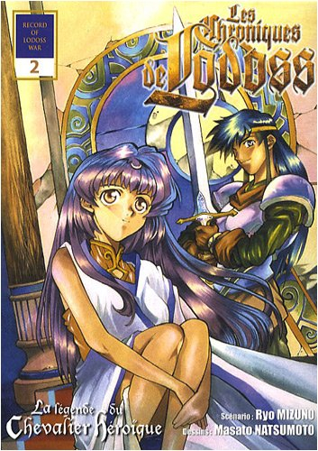 Les chroniques de Lodoss : la légende du chevalier héroïque. Vol. 2