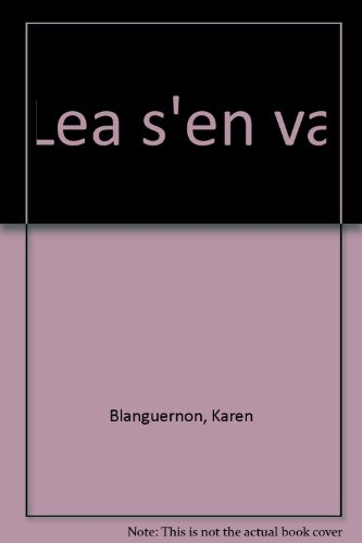 Léa s'en va