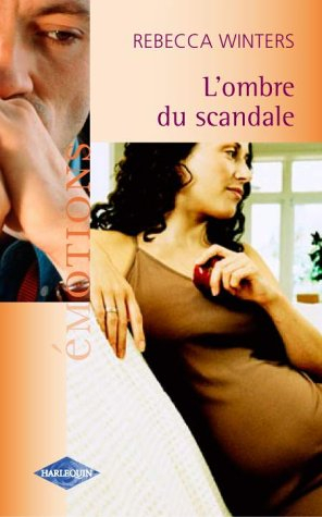 L'ombre du scandale