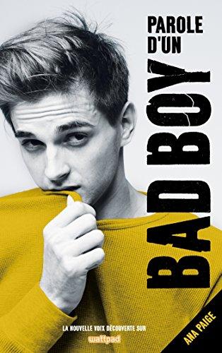 Parole d'un bad boy