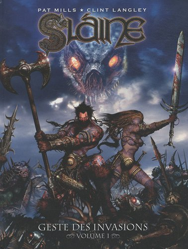 Slaine : geste des invasions. Vol. 1