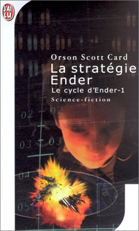 Le cycle d'Ender. Vol. 1. La stratégie Ender
