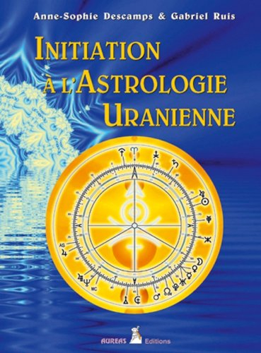 Initiation à l'astrologie uranienne