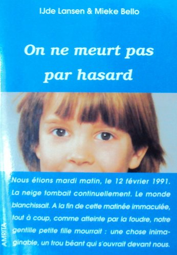 On ne meurt pas par hasard