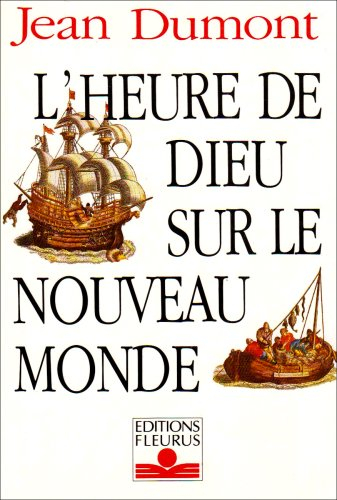 L'heure de Dieu sur le Nouveau Monde