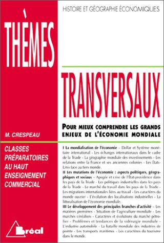 Thèmes transversaux pour mieux comprendre les grands enjeux de l'économie mondiale