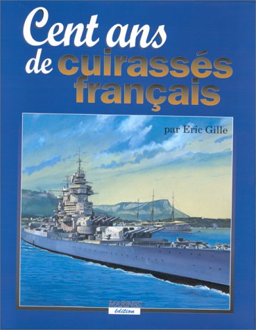 100 ans de cuirassés français