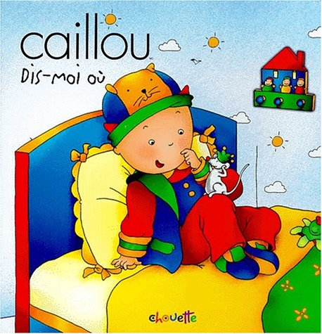 caillou, dis-moi où