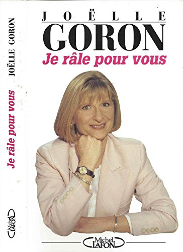 Je râle pour vous