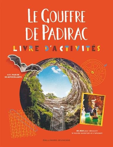 Le gouffre de Padirac : livre d'activités