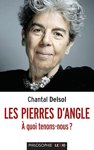 Les pierres d'angle : à quoi tenons-nous ?