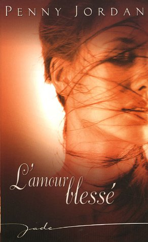 L'amour blessé