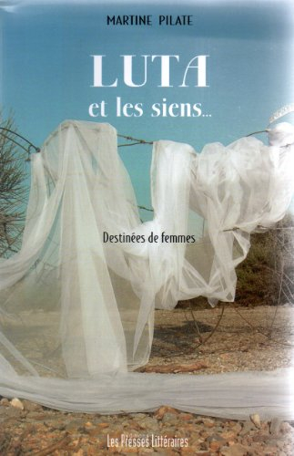 LUTA ET LES SIENS