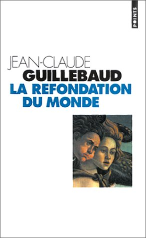 La refondation du monde