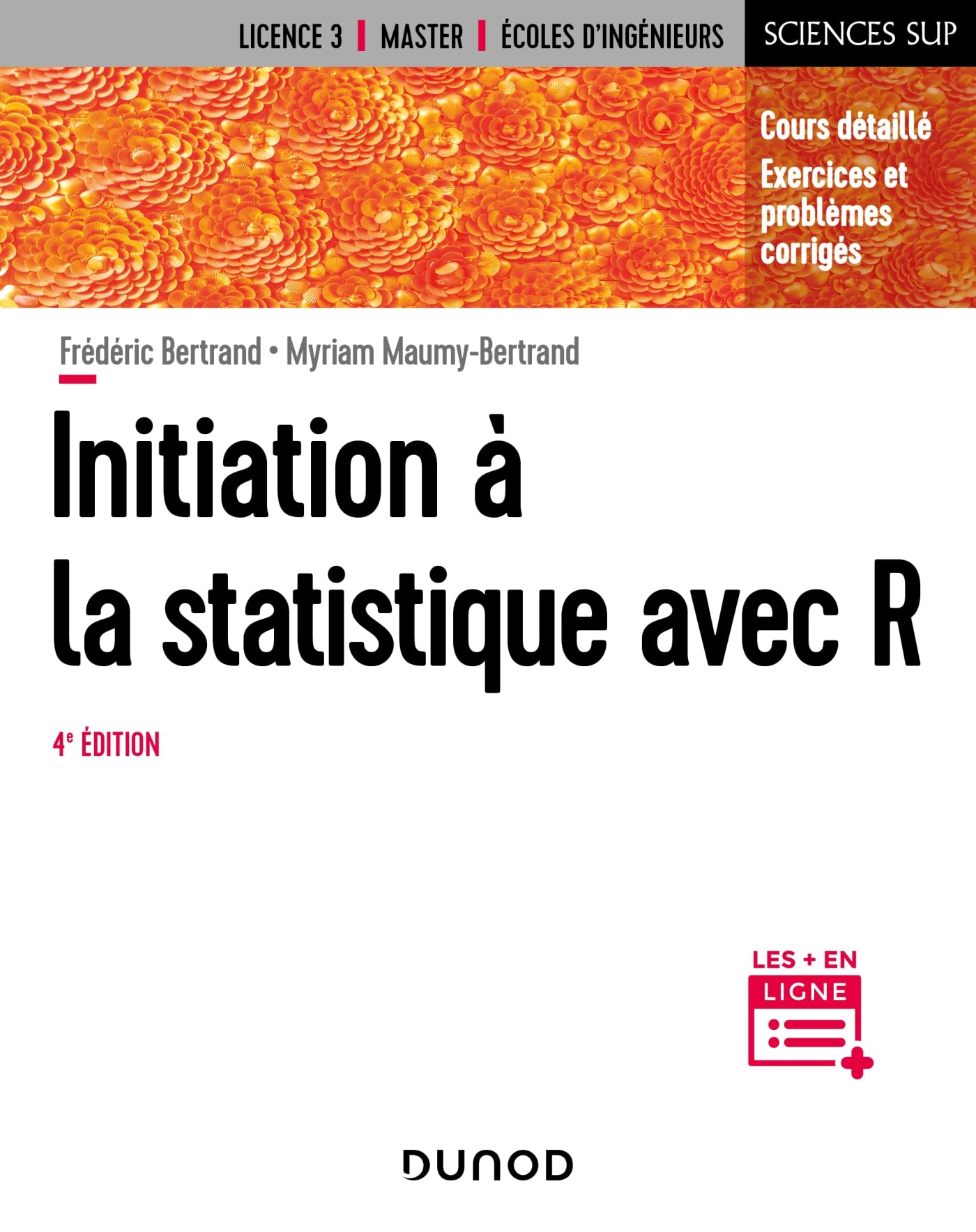 Initiation à la statistique avec R : cours détaillé, exercices et problèmes corrigés : licence 3, ma
