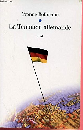 La tentation allemande