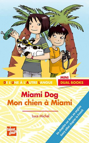 Mon chien à Miami. Miami Dog