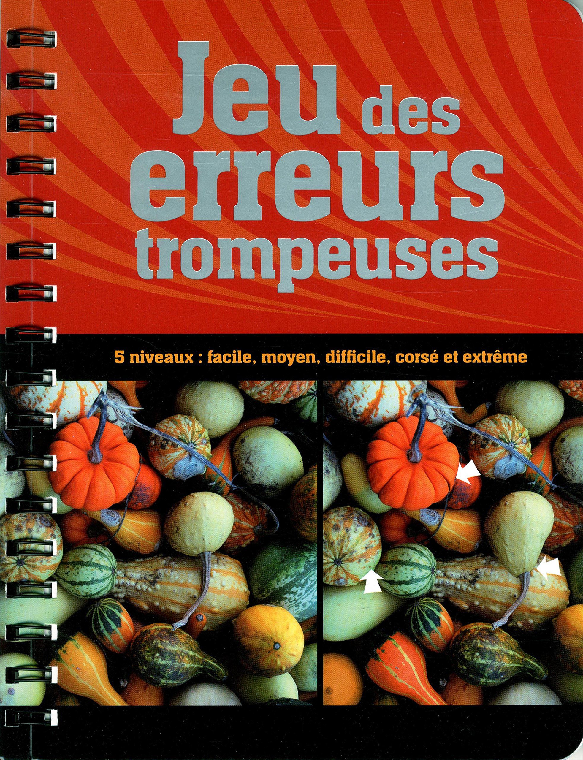 Jeu des erreurs trompeuses: 5 niveaux : facile, moyen, difficile, corsé et extrême