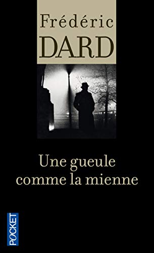 Une gueule comme la mienne