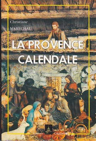 La Provence calendale