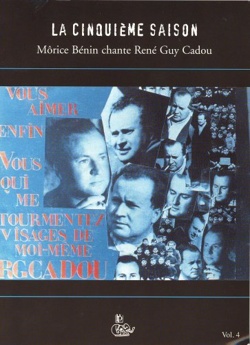 La cinquième saison : Môrice Bénin chante René Guy Cadou