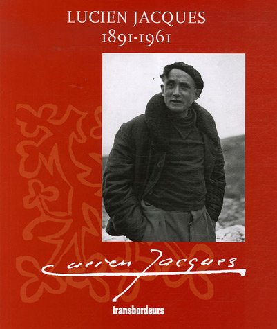 Lucien Jacques, 1891-1961 : exposition du 8 septembre au 22 octobre à la Fondation Carzou de Manosqu