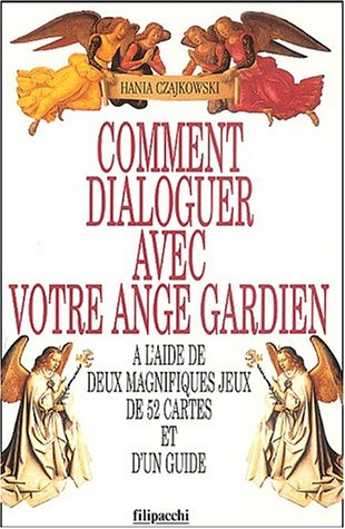 Comment dialoguer avec votre ange gardien à l'aide de deux magnifiques jeux de 52 cartes et d'un gui