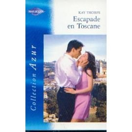 escapade en toscane