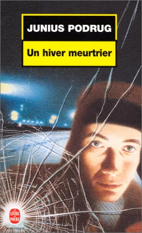 Un hiver meurtrier