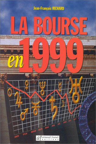 la bourse en 1999. prévisions astrologiques appliquées à la bourse