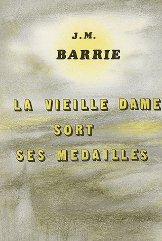 La vieille dame sort ses médailles : pièce en un acte
