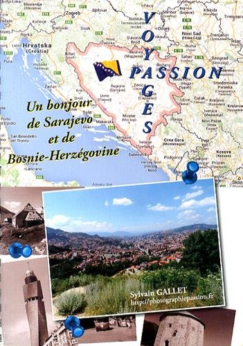 Un bonjour de Sarajevo et de Bosnie-Herzégovine