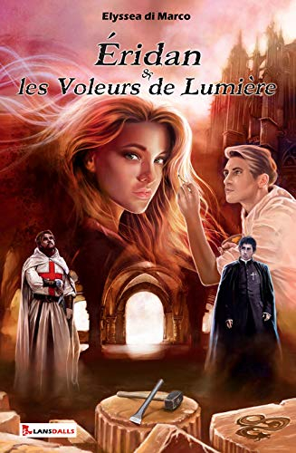 Eridan & les voleurs de lumière