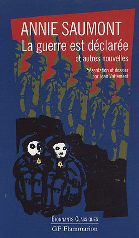 la guerre est déclarée et autres nouvelles