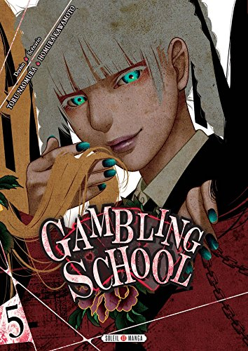 Gambling school. Vol. 5
