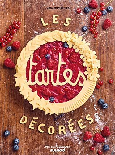 Les tartes décorées