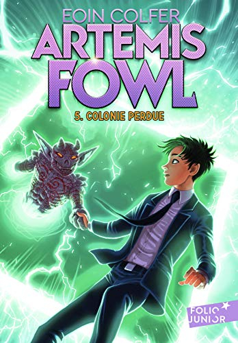 Artemis Fowl. Vol. 5. Colonie perdue