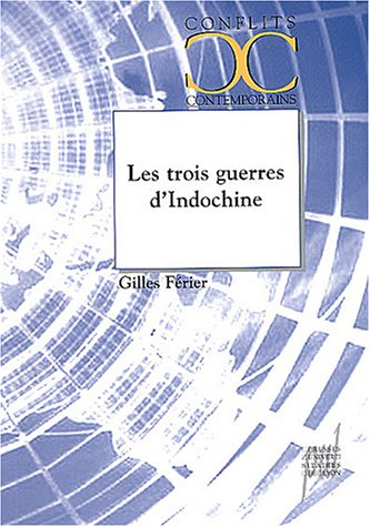 Les trois guerres d'Indochine