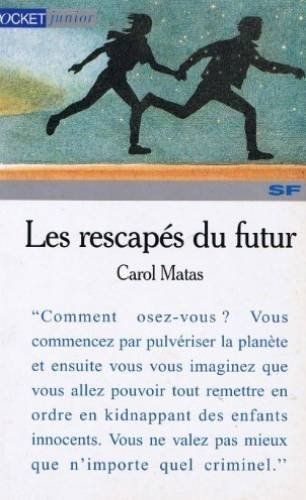 les rescapés du futur