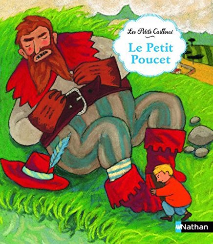 Le petit poucet : conte de Perrault
