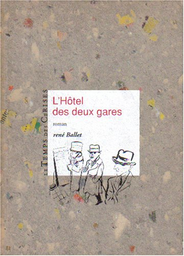 L'Hôtel des deux gares