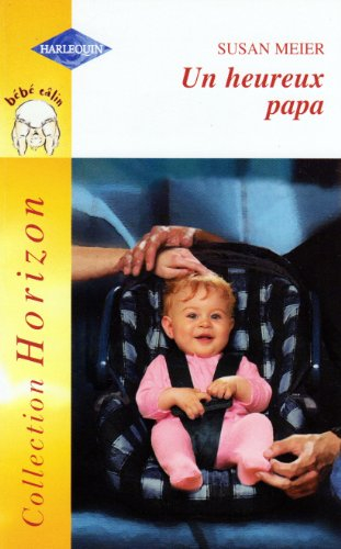 Un heureux papa