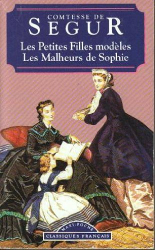 les petites filles modèles suivi de les malheurs de sophie