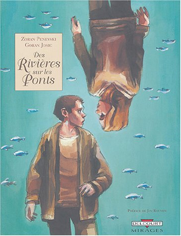 Des rivières sous les ponts
