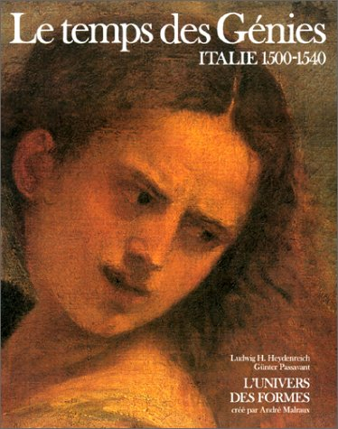 le temps des génies: italie 1500-1540