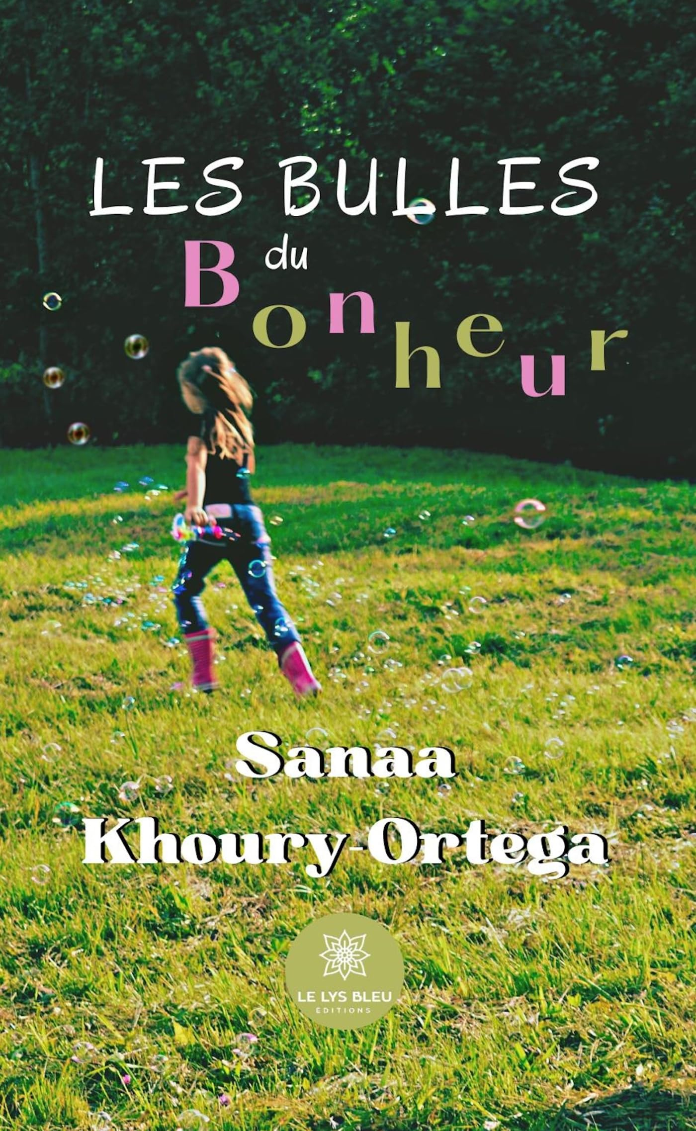 Les bulles du bonheur